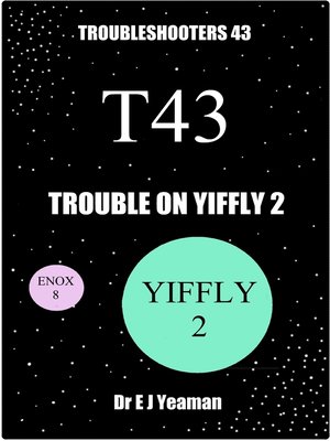 cover image of Trouble on Yiffly 2 (Troubleshooters 43)